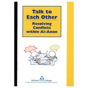 Talk to each other - resolving conflicts within Al-Anon (S-73)