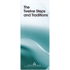 The Twelve Steps and Traditions (P-17)