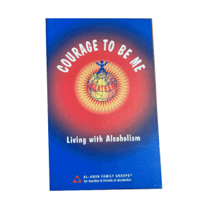 Courage To Be Me: Living With Alcoholism (B-23)